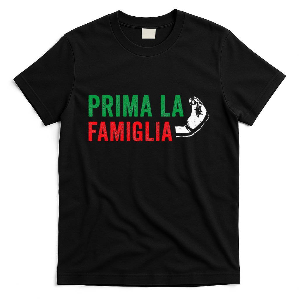 Prima La Famiglia Proud Italian Gift First Family Heritage T-Shirt