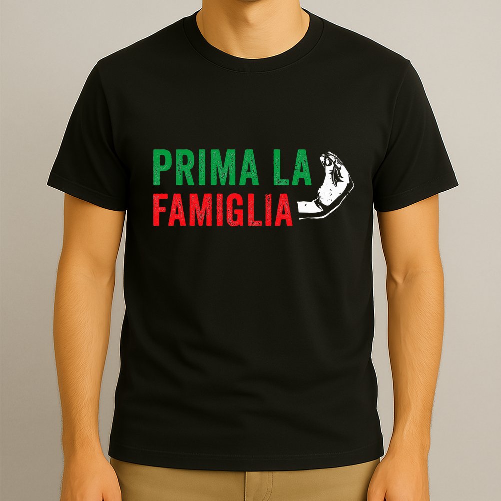 Prima La Famiglia Proud Italian Gift First Family Heritage T-Shirt