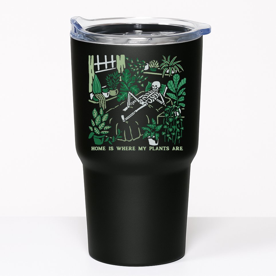 Plants LoverS GardenerS Home Is Where My Plants Are Tumbler