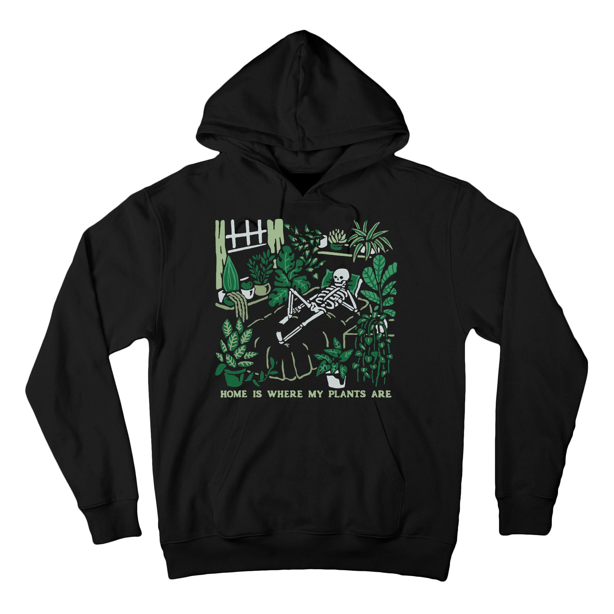 Plants LoverS GardenerS Home Is Where My Plants Are Tall Hoodie