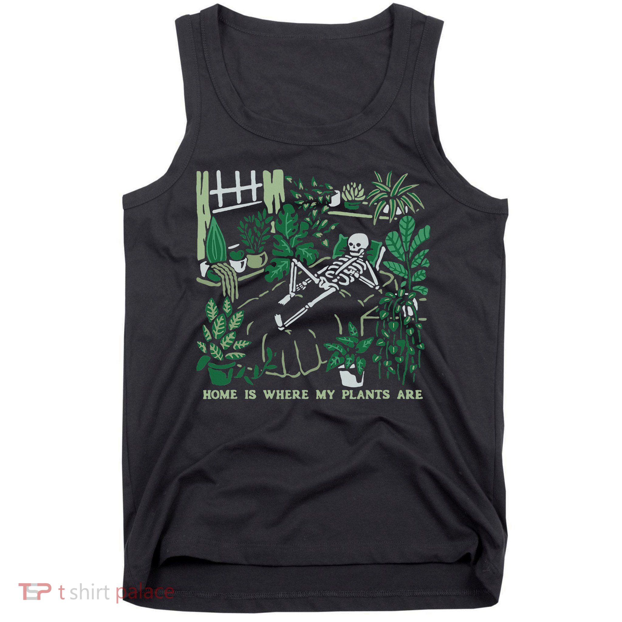Plants LoverS GardenerS Home Is Where My Plants Are Tank Top