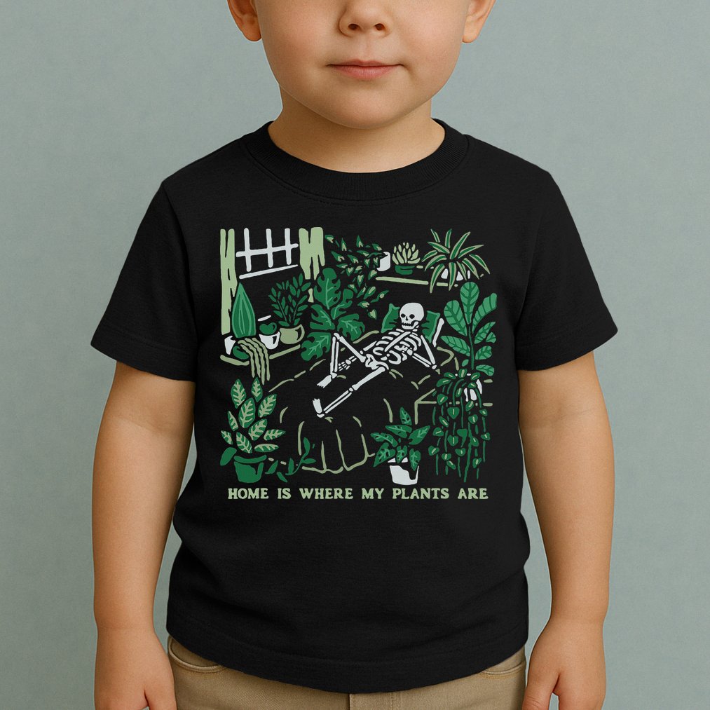 Plants LoverS GardenerS Home Is Where My Plants Are Toddler T-Shirt
