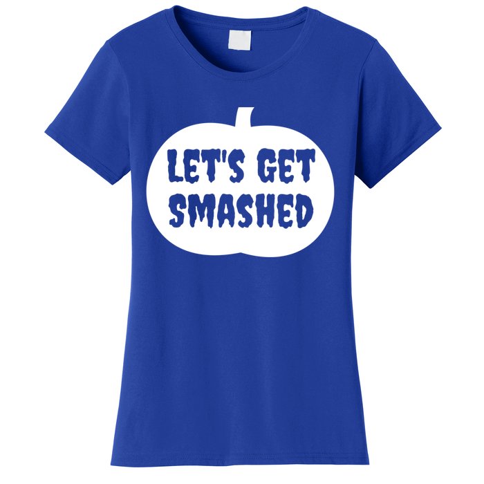 Pumpkin LetS Get Smashed Cool Gift Women's T-Shirt