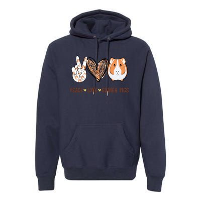 Peace Love Guinea Pigs Gift For Guinea Pigs Lover Premium Hoodie