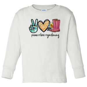 Peace Love Gardening Tools Flowers Garden Lover Fun Gardener Toddler Long Sleeve Shirt