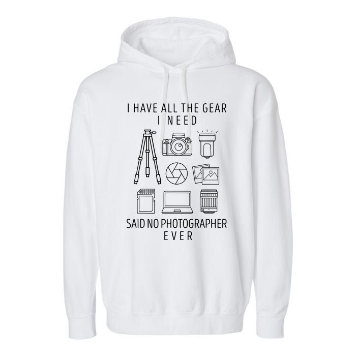 Photography Lover Gift Funny Camera Photographer Garment-Dyed Fleece Hoodie