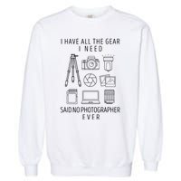 Photography Lover Gift Funny Camera Photographer Garment-Dyed Sweatshirt