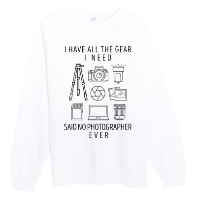 Photography Lover Gift Funny Camera Photographer Premium Crewneck Sweatshirt