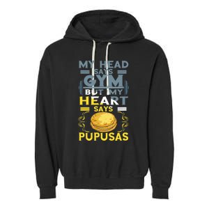 Pupusas Lover Gym Barbell Pupusas Heart El Salvadorian Food Garment-Dyed Fleece Hoodie