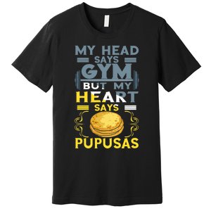 Pupusas Lover Gym Barbell Pupusas Heart El Salvadorian Food Premium T-Shirt