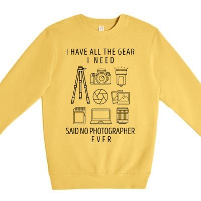 Photography Lover Gift Funny Camera Photographer Tee Premium Crewneck Sweatshirt