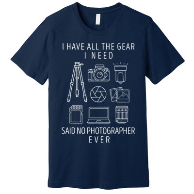 Photography Lover Gift Funny Camera Photographer Tee Premium T-Shirt