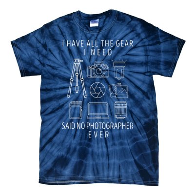 Photography Lover Gift Funny Camera Photographer Tee Tie-Dye T-Shirt