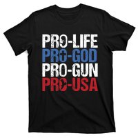 Pro Life God Gun USA Conservative Republican Pro America T-Shirt