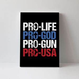 Pro Life God Gun USA Conservative Republican Pro America Canvas