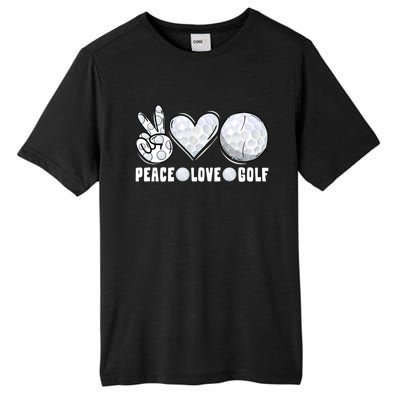 Peace Love Golf Funny Mommy Dad Son Daughter Gift Tall Fusion ChromaSoft Performance T-Shirt