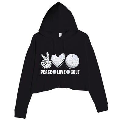 Peace Love Golf Funny Mommy Dad Son Daughter Gift Crop Fleece Hoodie