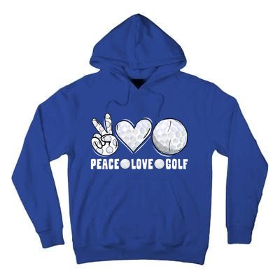 Peace Love Golf Funny Mommy Dad Son Daughter Gift Tall Hoodie