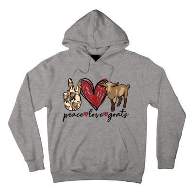 Peace Love Goats Farm Girl Goat Lover Gift Funny Goat Tall Hoodie