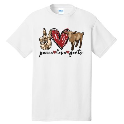 Peace Love Goats Farm Girl Goat Lover Gift Funny Goat Tall T-Shirt