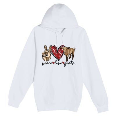 Peace Love Goats Farm Girl Goat Lover Gift Funny Goat Premium Pullover Hoodie