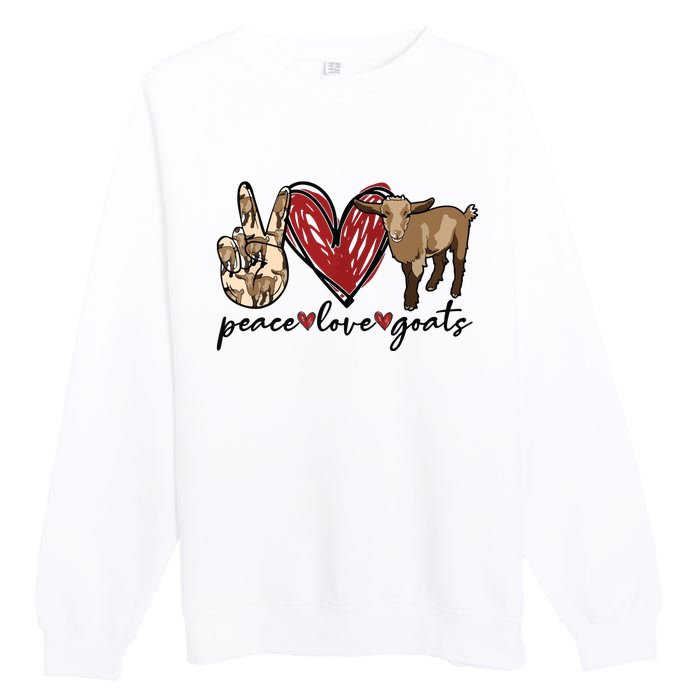 Peace Love Goats Farm Girl Goat Lover Gift Funny Goat Premium Crewneck Sweatshirt