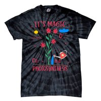 Plant Lover Gardener Magic Photosynthesis Plant Tie-Dye T-Shirt