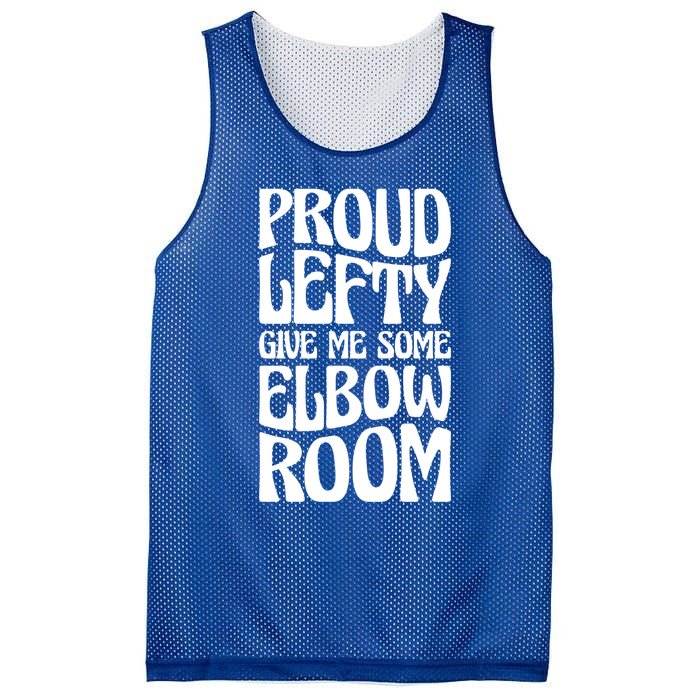 Proud Lefty Give Me Some Elbow Room Gift Mesh Reversible Basketball Jersey Tank