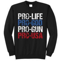 Pro Life God Gun Usa Conservative Republican Pro America Sweatshirt