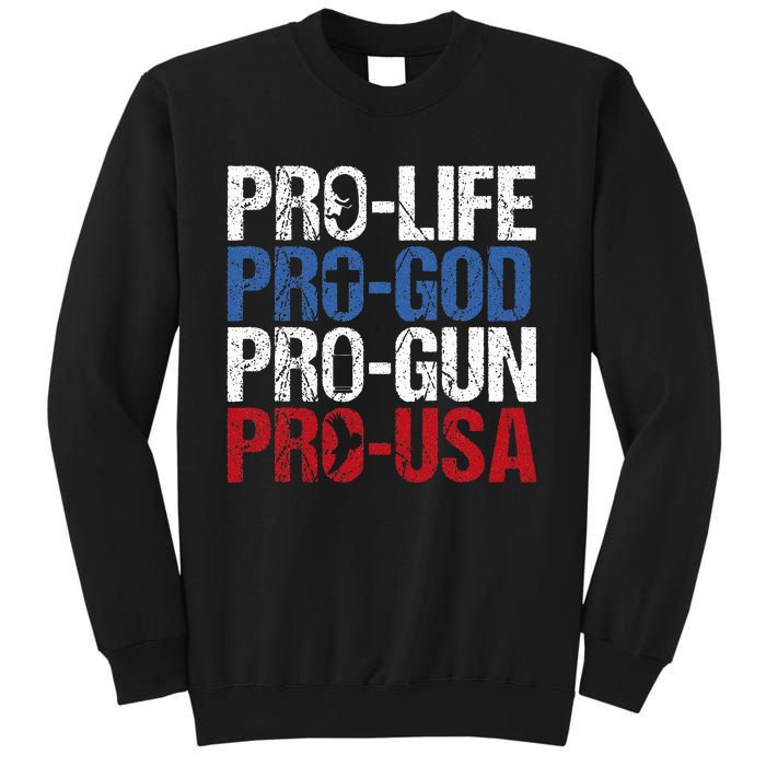 Pro Life God Gun Usa Conservative Republican Pro America Sweatshirt