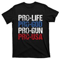 Pro Life God Gun Usa Conservative Republican Pro America T-Shirt