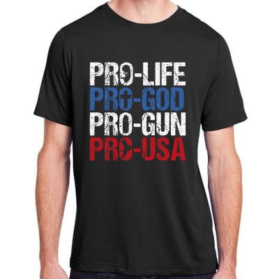 Pro Life God Gun Usa Conservative Republican Pro America Adult ChromaSoft Performance T-Shirt