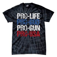 Pro Life God Gun Usa Conservative Republican Pro America Tie-Dye T-Shirt