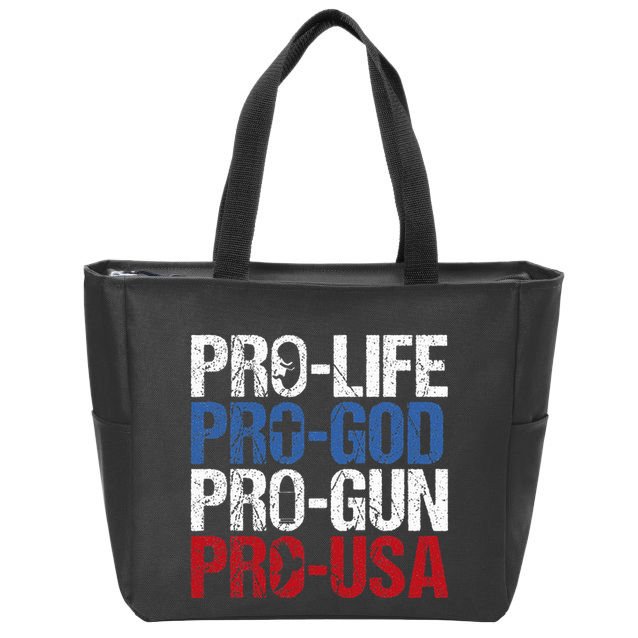 Pro Life God Gun Usa Conservative Republican Pro America Zip Tote Bag