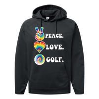 Peace Love Golf Funny Tie Dye Golf Lovers Performance Fleece Hoodie