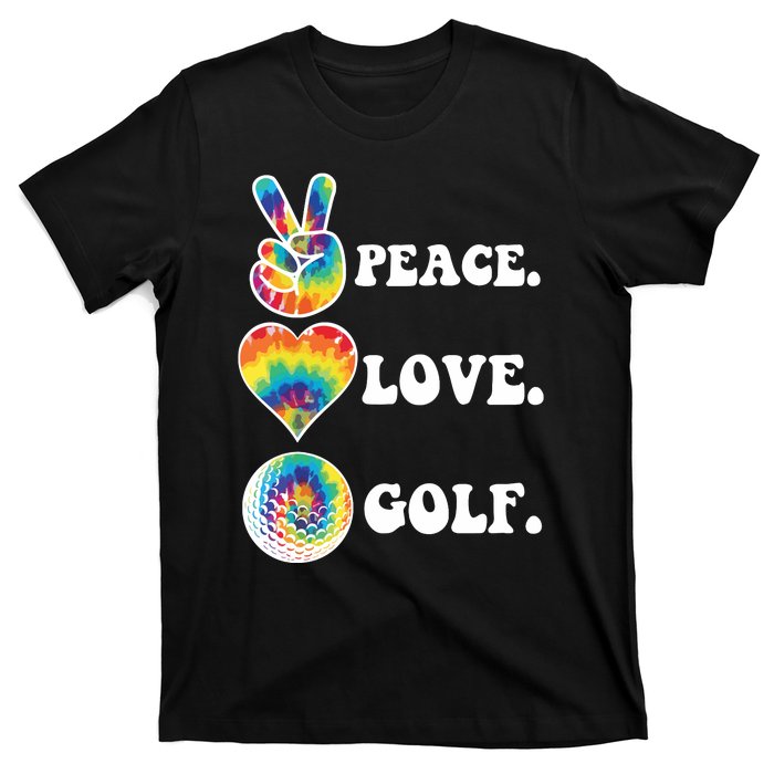 Peace Love Golf Funny Tie Dye Golf Lovers T-Shirt