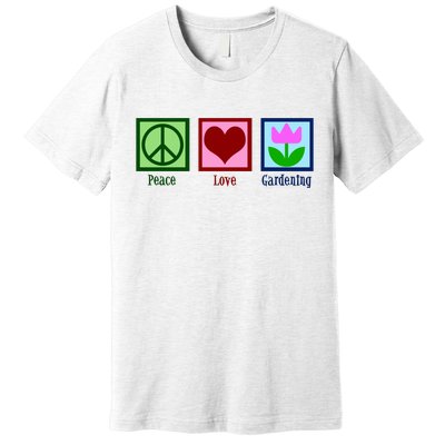 Peace Love Gardening Premium T-Shirt