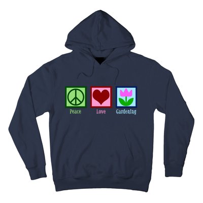 Peace Love Gardening Hoodie