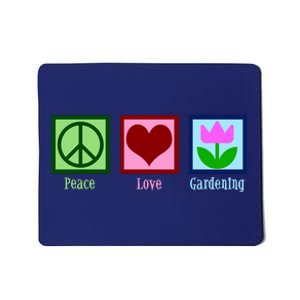 Peace Love Gardening Mousepad