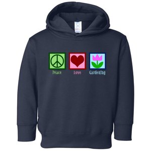 Peace Love Gardening Toddler Hoodie