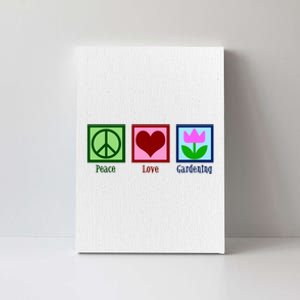 Peace Love Gardening Canvas