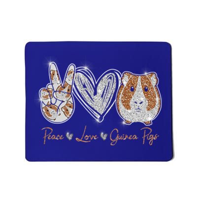 Peace Love Guinea Pigs Gift For Guinea Pigs Lover Gift Mousepad