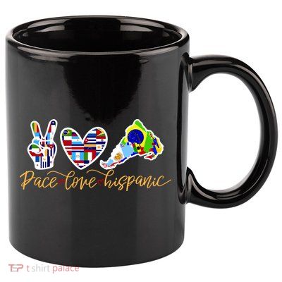 Peace Love Hispanic Heritage Month 11oz C Handle Ceramic Mug
