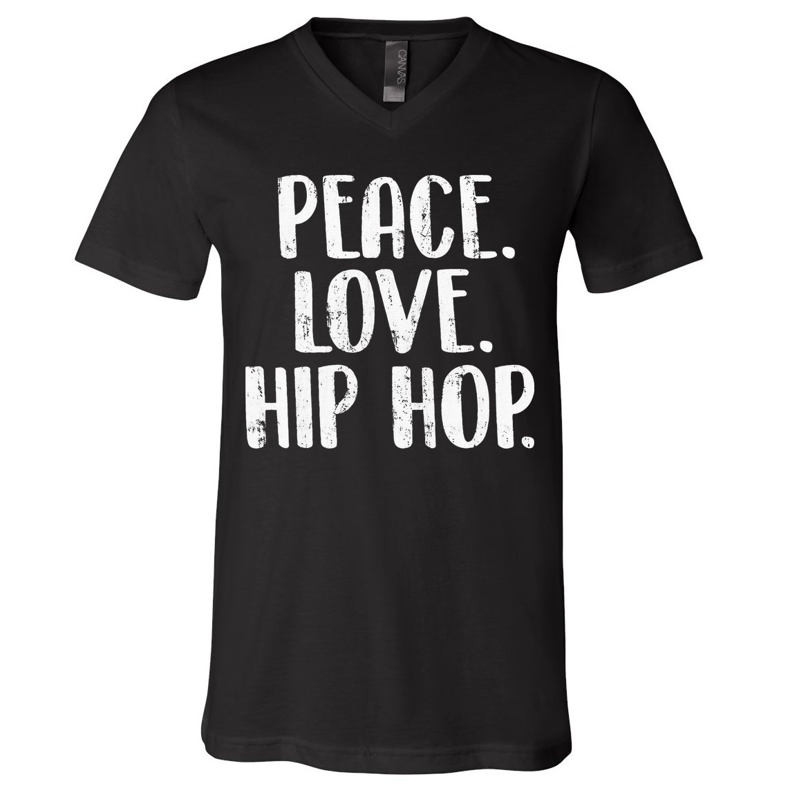 Peace Love Hip Hop HipHop Dancer Breakdance Breakdancing V-Neck T-Shirt