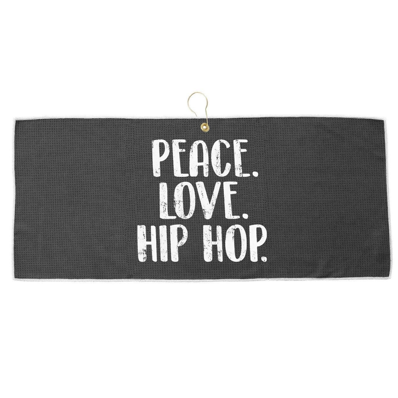 Peace Love Hip Hop HipHop Dancer Breakdance Breakdancing Large Microfiber Waffle Golf Towel