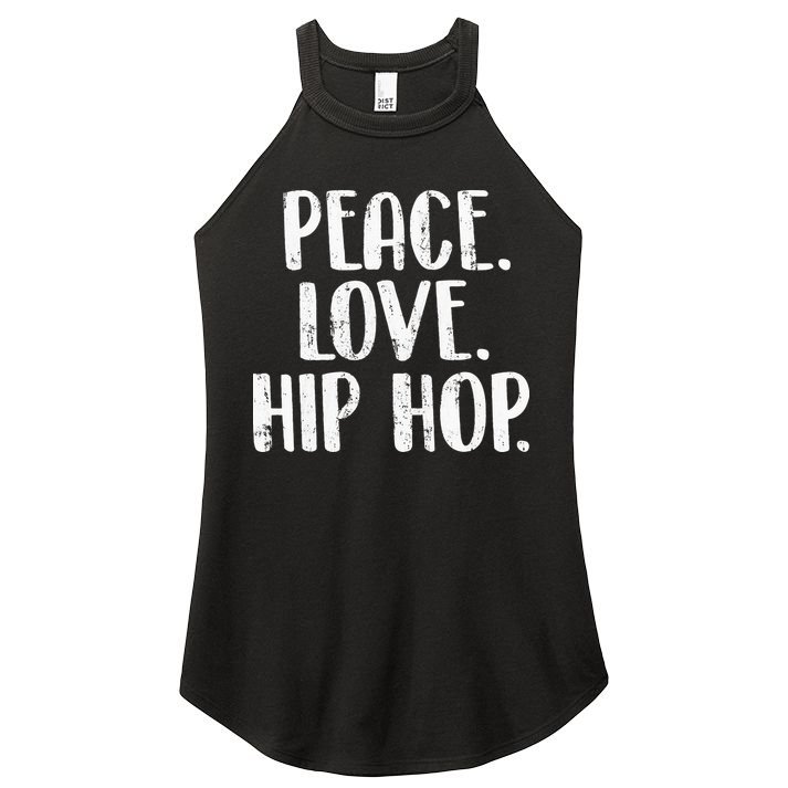 Peace Love Hip Hop HipHop Dancer Breakdance Breakdancing Women's Perfect Tri Rocker Tank