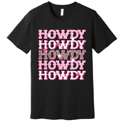 Pink Leopard Howdy Bride Western Country Southern Cowgirl Premium T-Shirt