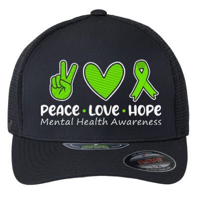 Peace Love Hope Mental Health Awareness Green Ribbon Flexfit Unipanel Trucker Cap