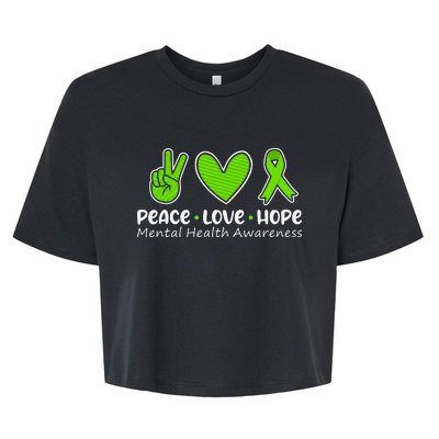 Peace Love Hope Mental Health Awareness Green Ribbon Bella+Canvas Jersey Crop Tee