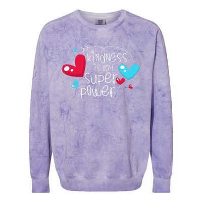 Peace Love & Happiness Kindness My Superpower Gift Design Colorblast Crewneck Sweatshirt